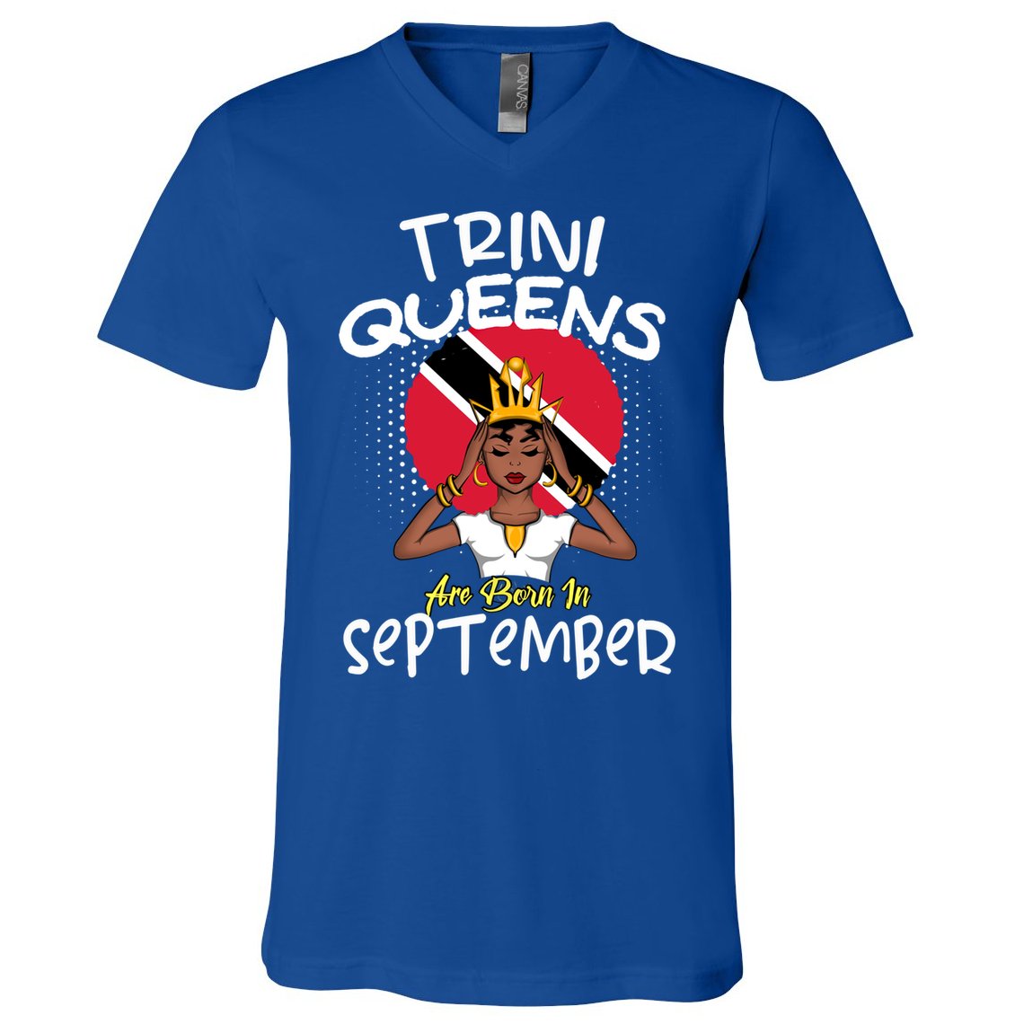 Trini Queens Are Born In September Gift V-Neck T-Shirt