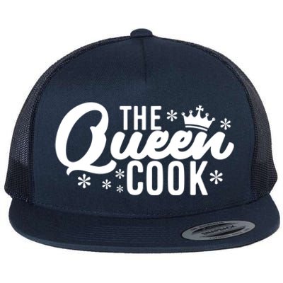 The Queen Cook Kitchen Meaningful Gift Flat Bill Trucker Hat