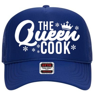 The Queen Cook Kitchen Meaningful Gift High Crown Mesh Back Trucker Hat