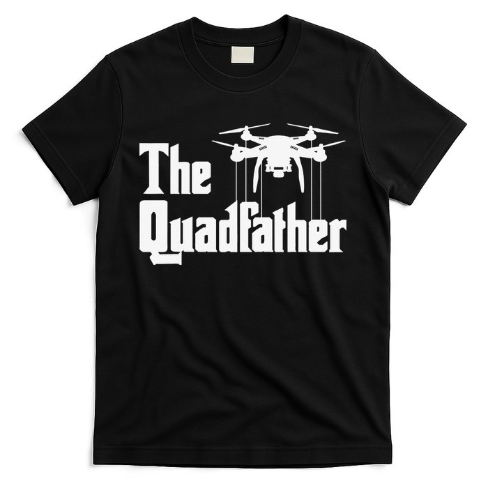 The Quadfather Drone Pilot Quadcopter Operator RC Flight T-Shirt