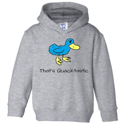ThatS Quacktastic Funny Blue Duck Toddler Hoodie