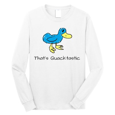 ThatS Quacktastic Funny Blue Duck Long Sleeve Shirt