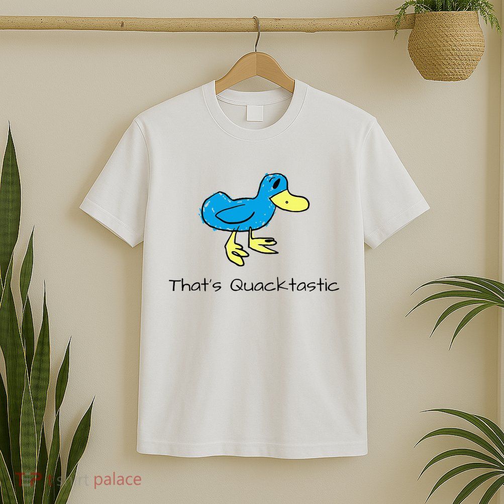 ThatS Quacktastic Funny Blue Duck T-Shirt