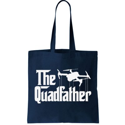 The Quadfather Funny Drone FPV Quadcopter Drone Pilot Dad Tote Bag