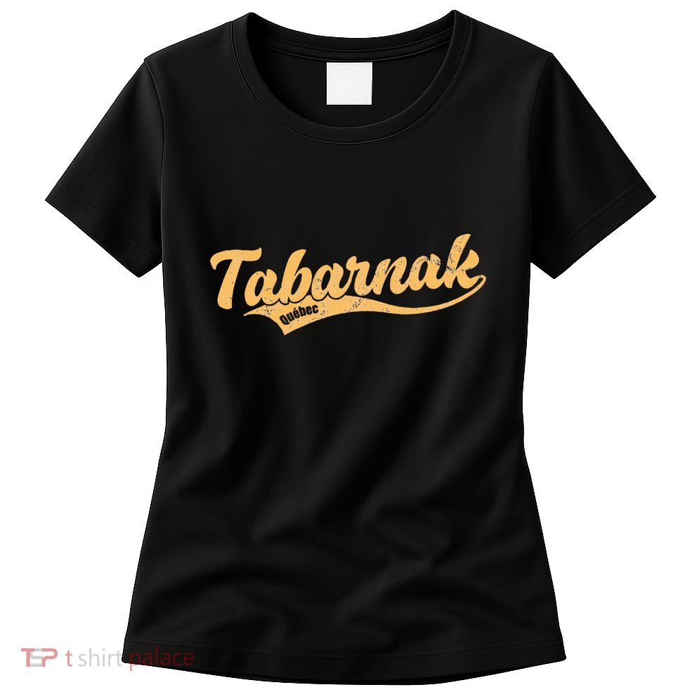 Tabarnak Quebec French Canadian Canada Profanity Sacre Cuss Womens T-Shirt