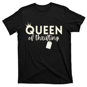 Thrifting Queen Garage Sale Picker Gift Thrift Shopper T-Shirt