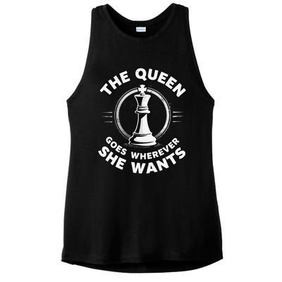 The Queen Goes Wherever She Wants Chess Ladies PosiCharge Tri-Blend Wicking Tank