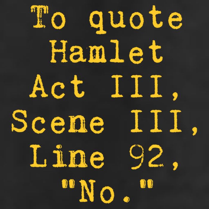 To Quote Hamlet Act Iii Scene Iii Line 92 No Funny Literary Gift 7 Panel Mesh Trucker Snapback Hat