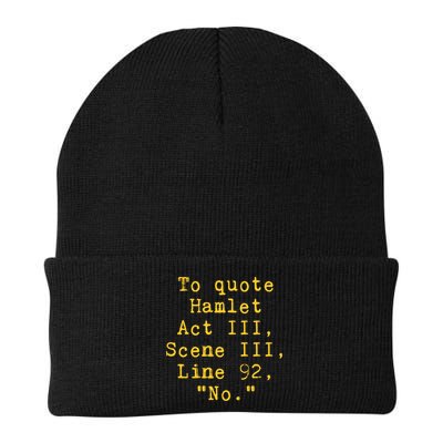 To Quote Hamlet Act Iii Scene Iii Line 92 No Funny Literary Gift Beanie