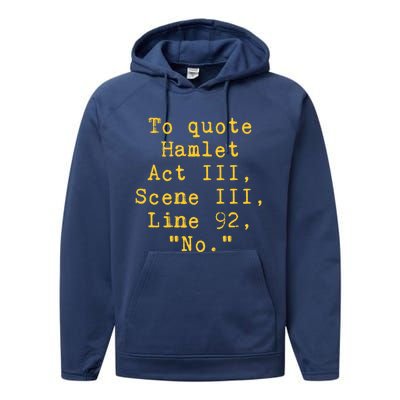 To Quote Hamlet Act Iii Scene Iii Line 92 No Funny Literary Gift Performance Fleece Hoodie