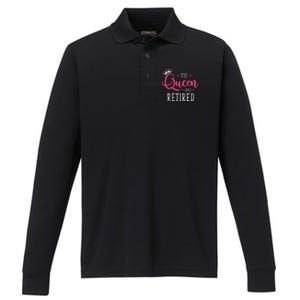 The Queen Has Retired Funny Retired Wo Gift Retirement Performance Long Sleeve Polo