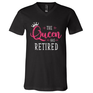 The Queen Has Retired Funny Retired Wo Gift Retirement V-Neck T-Shirt