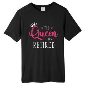 The Queen Has Retired Funny Retired Wo Gift Retirement Tall Fusion ChromaSoft Performance T-Shirt