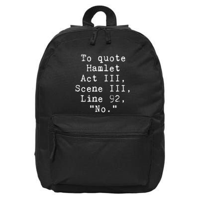 To Quote Hamlet Funny Literary Funny Reading 16 in Basic Backpack