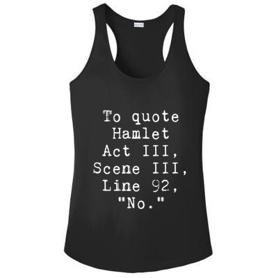 To Quote Hamlet Funny Literary Funny Reading Ladies PosiCharge Competitor Racerback Tank
