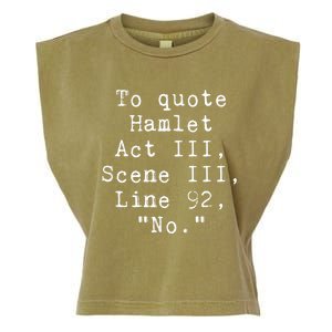 To Quote Hamlet Funny Literary Garment-Dyed Women's Muscle Tee