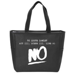 To Quote Hamlet Act III Scene III Line 87 NO Zip Tote Bag