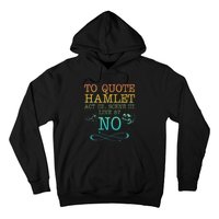 To Quote Hamlet Act Iii Scene Iii Line 87 No Hoodie