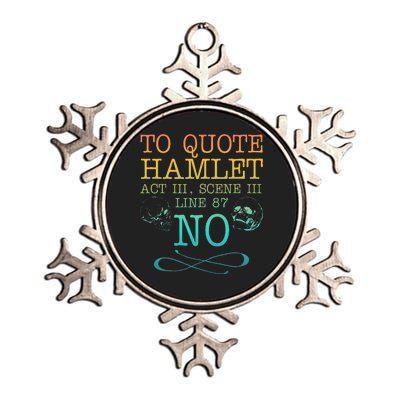 To Quote Hamlet Act Iii Scene Iii Line 87 No Metallic Star Ornament