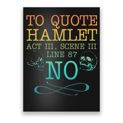 To Quote Hamlet Act Iii Scene Iii Line 87 No Poster