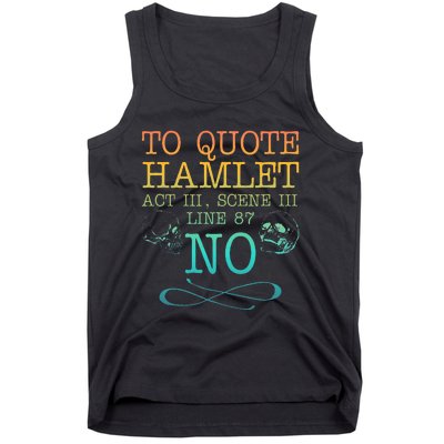 To Quote Hamlet Act Iii Scene Iii Line 87 No Tank Top