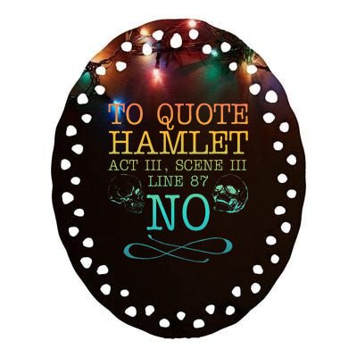 To Quote Hamlet Act Iii Scene Iii Line 87 No Ceramic Oval Ornament