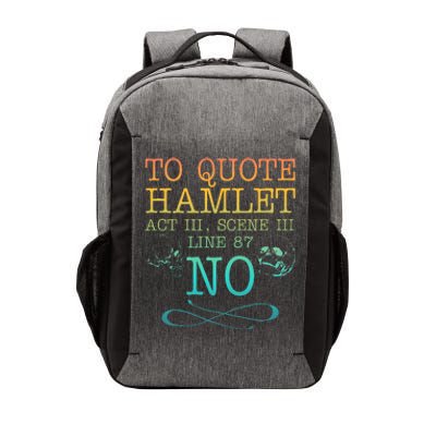 To Quote Hamlet Act Iii Scene Iii Line 87 No Vector Backpack