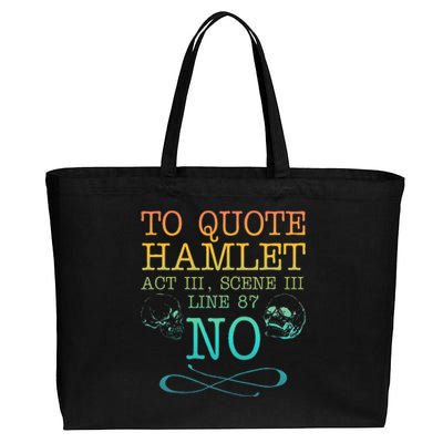 To Quote Hamlet Act Iii Scene Iii Line 87 No Cotton Canvas Jumbo Tote