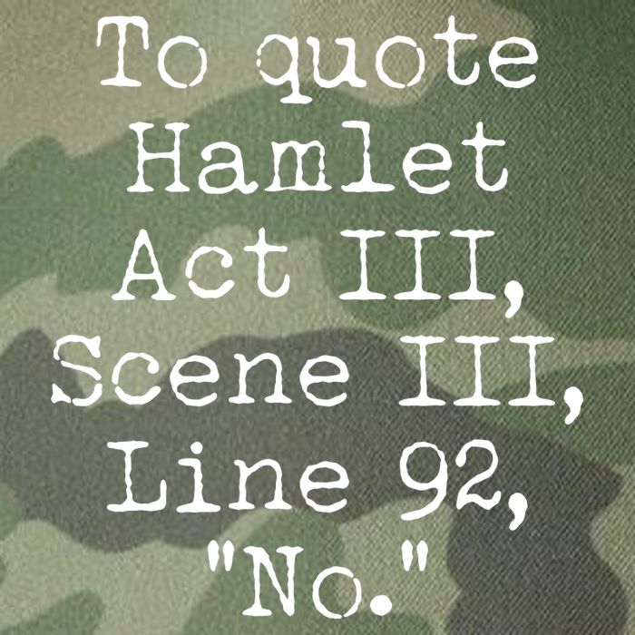 To Quote Hamlet Act III Scene III Line 92 No Legacy Tie Dye Trucker Hat
