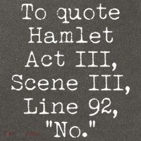 To Quote Hamlet Act III Scene III Line 92 No Cotton Canvas Backpack