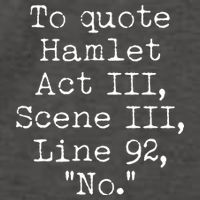 To Quote Hamlet Act III Scene III Line 92 No Vector Backpack