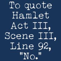 To Quote Hamlet Act III Scene III Line 92 No Infant Baby Jersey Bodysuit