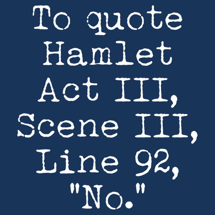 To Quote Hamlet Act III Scene III Line 92 No Infant Baby Jersey Bodysuit