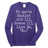 To Quote Hamlet Act III Scene III Line 92 No Long Sleeve Shirt