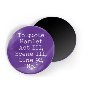 To Quote Hamlet Act III Scene III Line 92 No Magnet