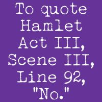 To Quote Hamlet Act III Scene III Line 92 No Cooling Performance Long Sleeve Crew