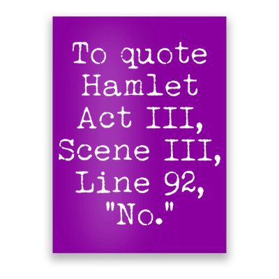 To Quote Hamlet Act III Scene III Line 92 No Poster