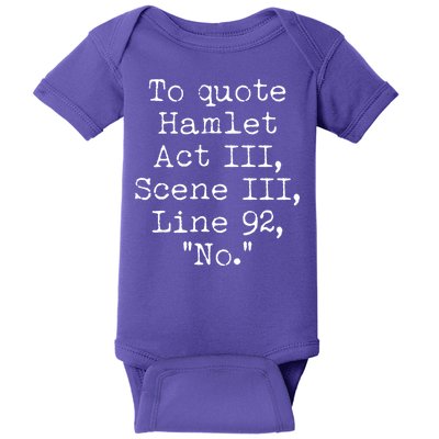 To Quote Hamlet Act III Scene III Line 92 No Baby Bodysuit