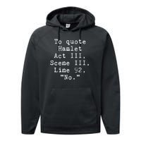 To Quote Hamlet Act Iii Funny Performance Fleece Hoodie