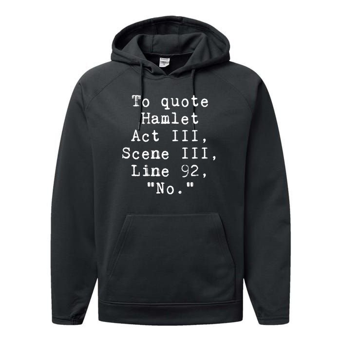 To Quote Hamlet Act Iii Funny Performance Fleece Hoodie