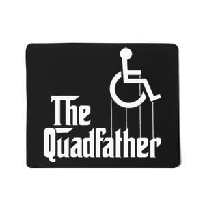 The Quadfather Handicap  Funny Wheelchair Mousepad