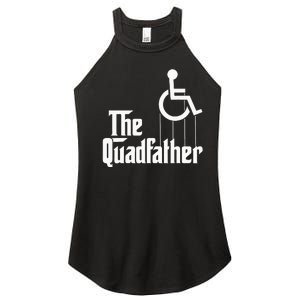 The Quadfather Handicap  Funny Wheelchair Women's Perfect Tri Rocker Tank