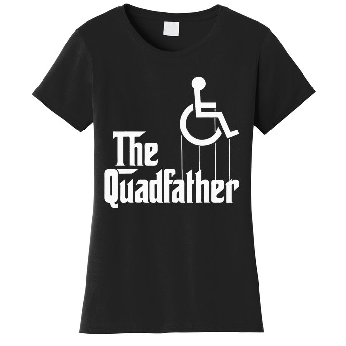 The Quadfather Handicap  Funny Wheelchair Women's T-Shirt