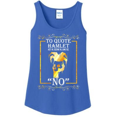 To Quote Hamlet No Funny Librarian Cute Gift Ladies Essential Tank