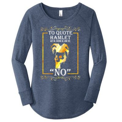 To Quote Hamlet No Funny Librarian Cute Gift Women's Perfect Tri Tunic Long Sleeve Shirt