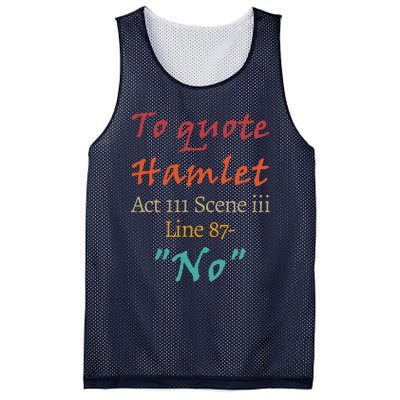 To Quote Hamlet, Act III Scene Iii Line 87 'No' Mesh Reversible Basketball Jersey Tank