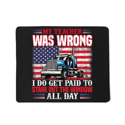 Teacher Quote I Do Get Paid To Stare Out The Window Mousepad