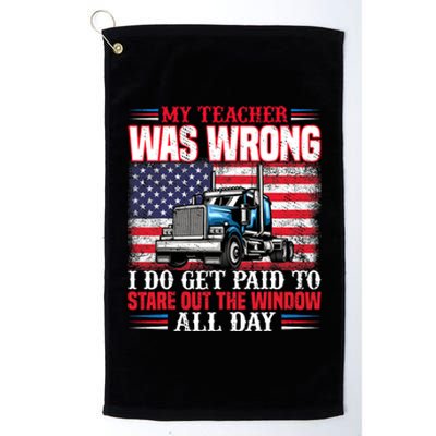 Teacher Quote I Do Get Paid To Stare Out The Window Platinum Collection Golf Towel