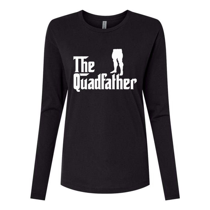 The Quadfather Leg Day Gym Motivation Pump Cover To Gains Womens Cotton Relaxed Long Sleeve T-Shirt