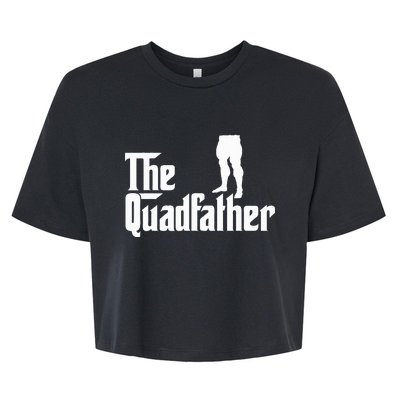 The Quadfather Leg Day Gym Motivation Pump Cover To Gains Bella+Canvas Jersey Crop Tee